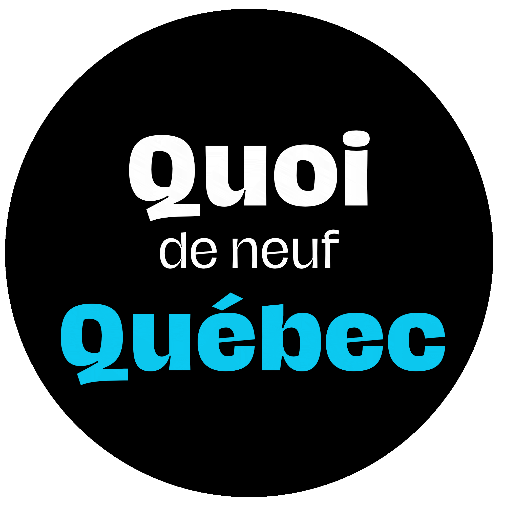 Quoi de neuf Québec